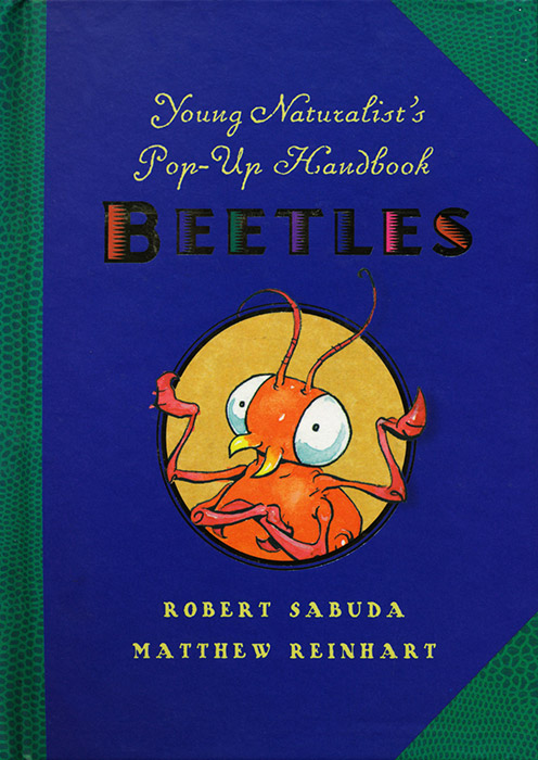 Young Naturalist’s Pop-Up Handbook: Beetles