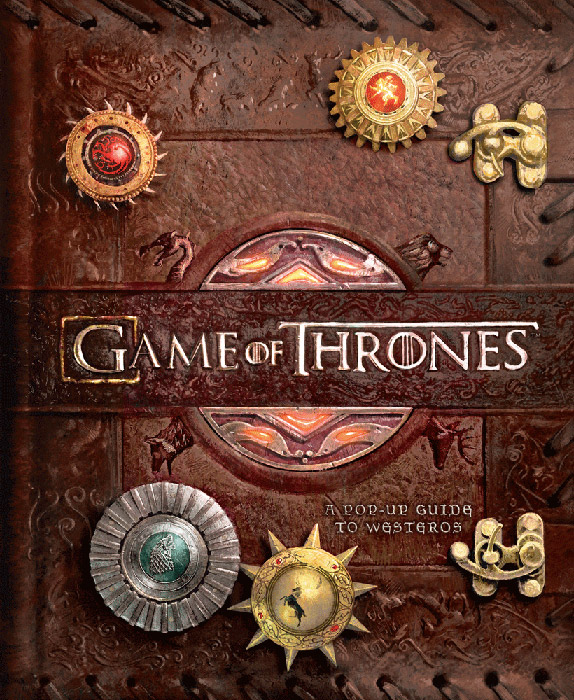 Game of Thrones: A Pop-Up Guide to Westeros